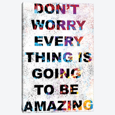 Don't Worry Canvas Print #SSK6} by Streetsky Canvas Print