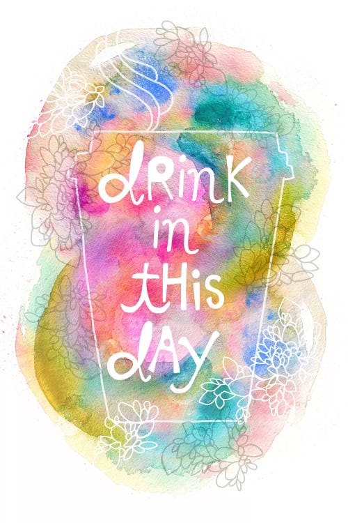 Drink In This Day