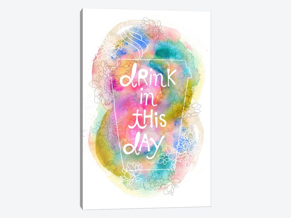 Drink In This Day by Stephanie Corfee 1-piece Canvas Art