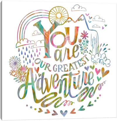 You Are Our Greatest Adventure Canvas Art Print - Stephanie Corfee