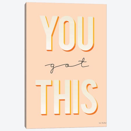 You Got This Canvas Print #STD135} by Seven Trees Design Canvas Artwork