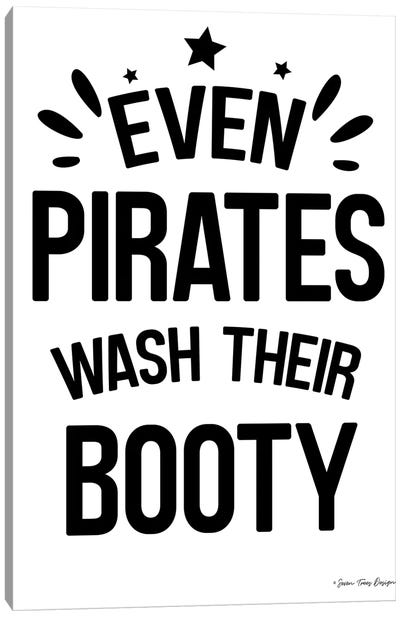 Even Pirates Wash Their Booty Canvas Art Print - Seven Trees Design