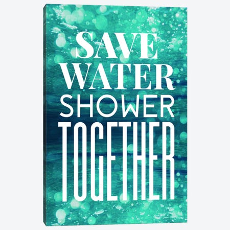 Save Water  Canvas Print #STD53} by Seven Trees Design Canvas Wall Art