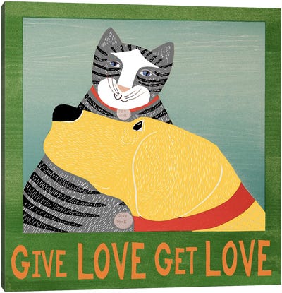 Get Love Give Canvas Art Print - Pet Adoption & Fostering Art