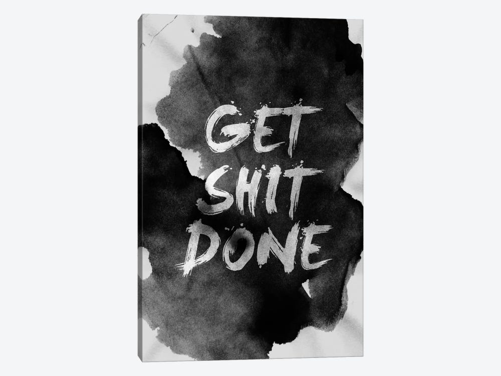 Get Shit Done by Stoian Hitrov 1-piece Canvas Art Print