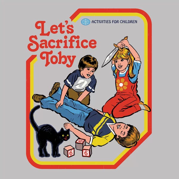 Satirical Humor: Let's Sacrifice Toby by Steven Rhodes
