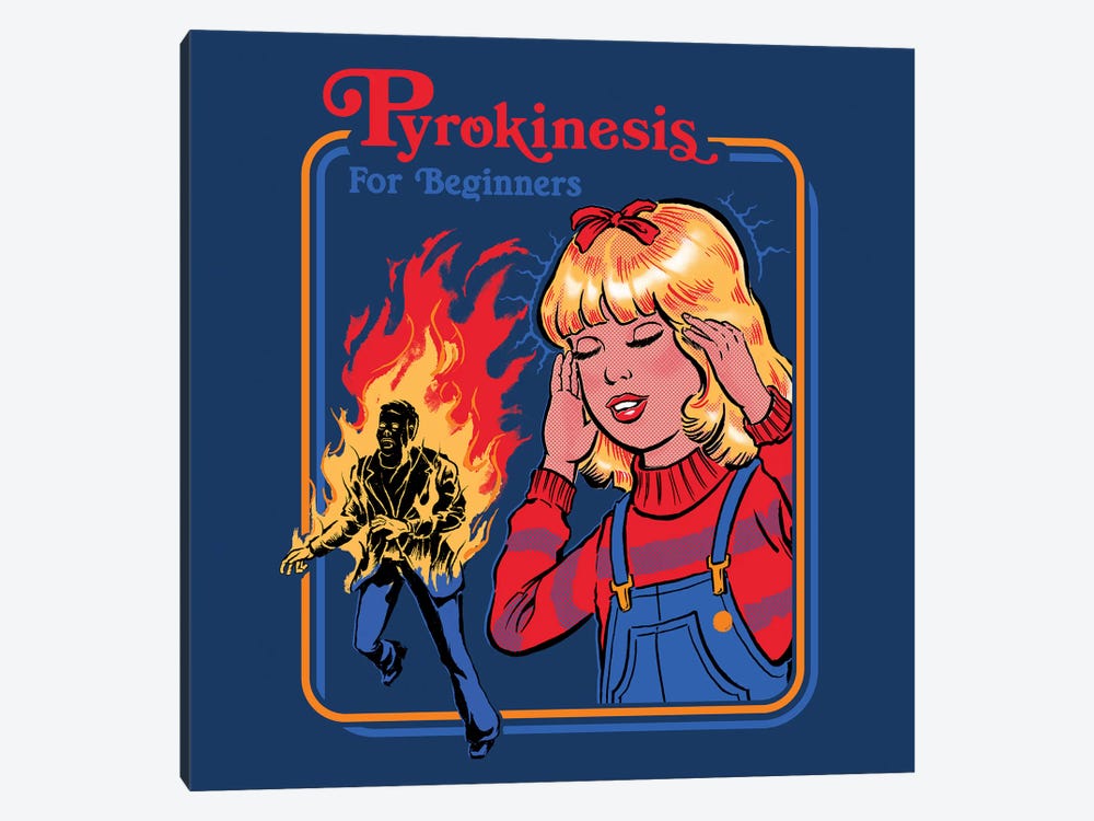 Pyrokinesis For Beginners by Steven Rhodes 1-piece Canvas Art