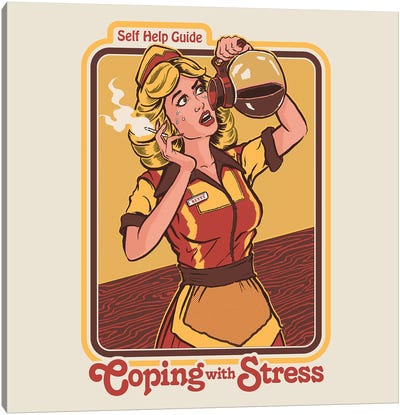 Coping With Stress Canvas Art Print - Good Vibes & Stayin' Alive