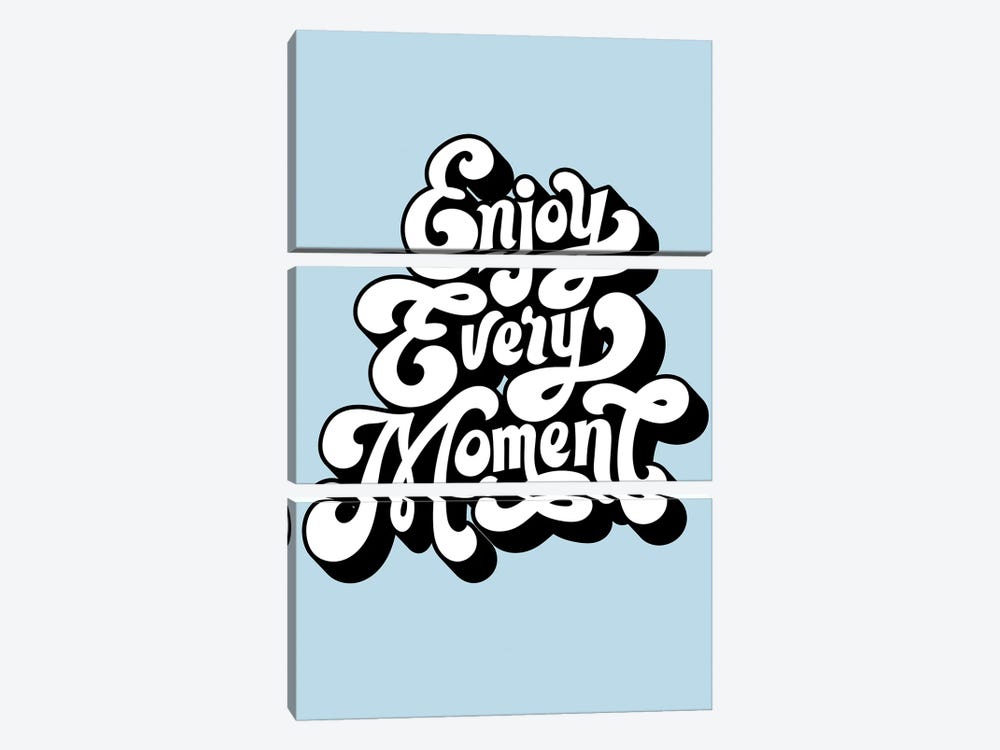 Enjoy Every Moment by Jay Stanley 3-piece Canvas Artwork