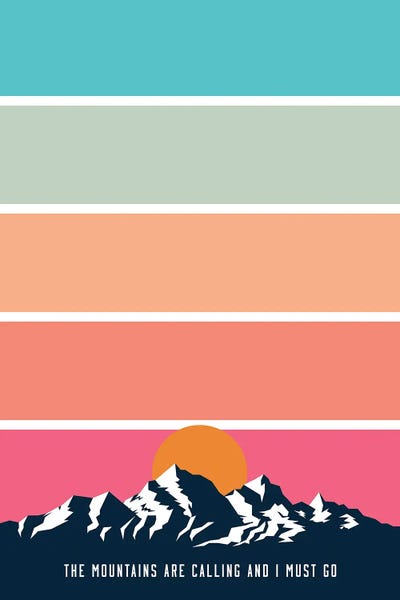 Inspirational Office: The Mountains Are Calling,Aand I Must Go by jay stanley