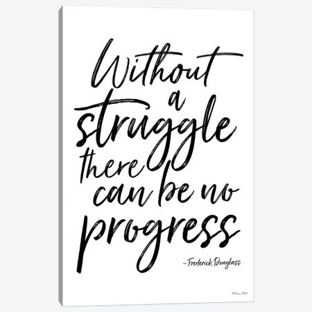 No Progress Without Struggle Canvas Print #SUB111} by Susan Ball Canvas Print