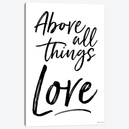 Above All Things Love Canvas Print #SUB136} by Susan Ball Canvas Art