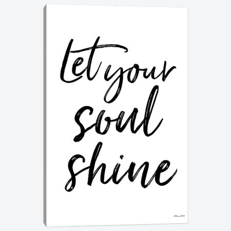 Let Your Soul Shine Canvas Print #SUB169} by Susan Ball Canvas Wall Art