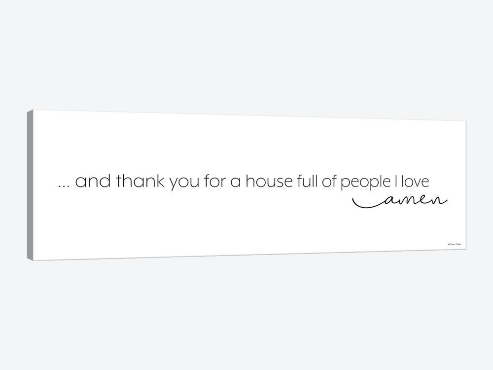 Thank You For A House Full Of People I Love by Susan Ball 1-piece Art Print