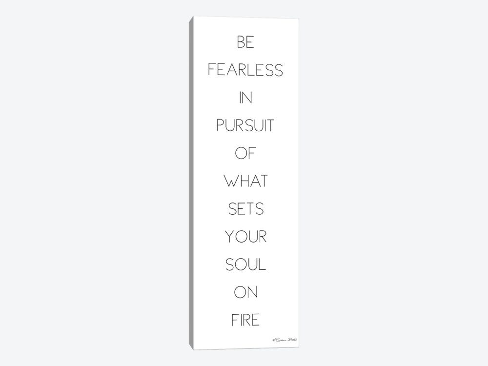 Be Fearless by Susan Ball 1-piece Canvas Art