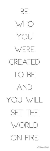 Be Who You Were Created to Be