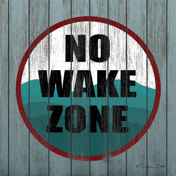 Camping: No Wake Zone  by Susan Ball