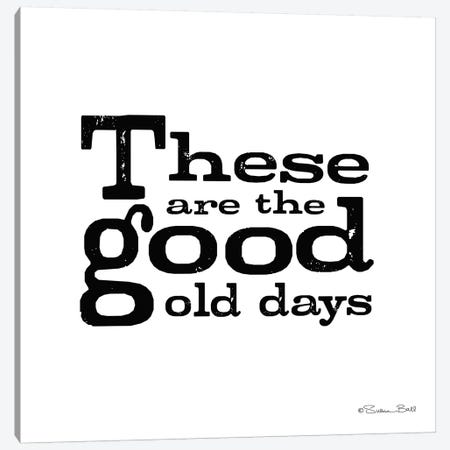 These are the Good Old Days Canvas Print #SUB7} by Susan Ball Canvas Artwork