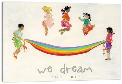Rainbow Kids We Dream Canvas Art Print - Classroom Wall Art
