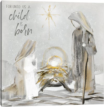 Unto Us Canvas Art Print - Nativity Scene Art