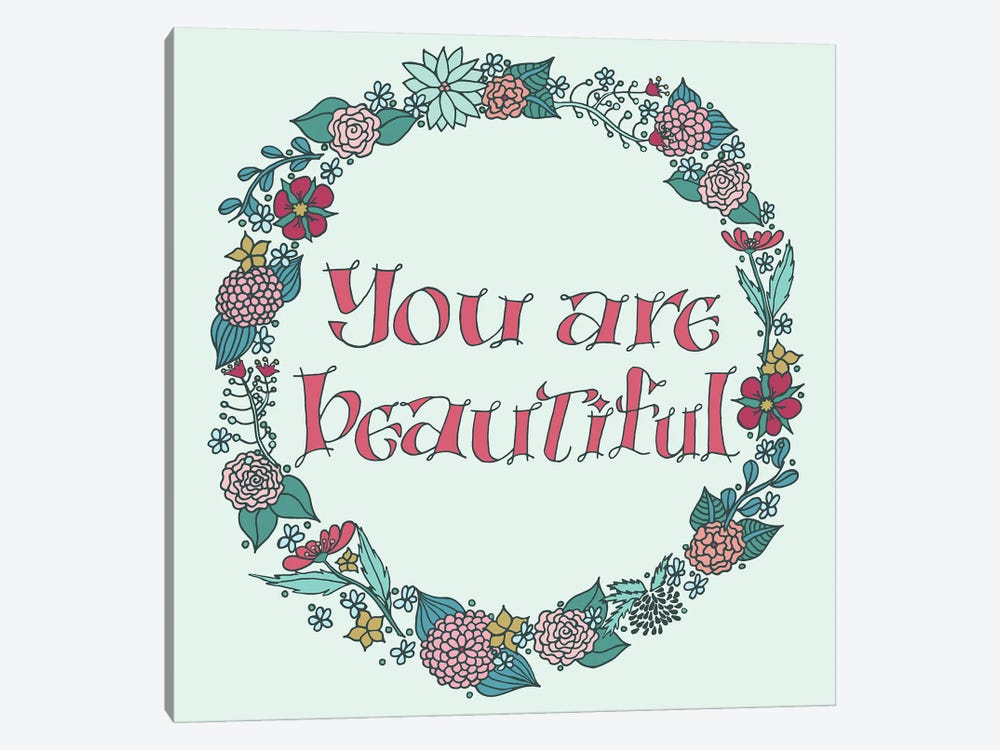 You Are Beautiful by Sweet Melody Designs 1-piece Canvas Wall Art