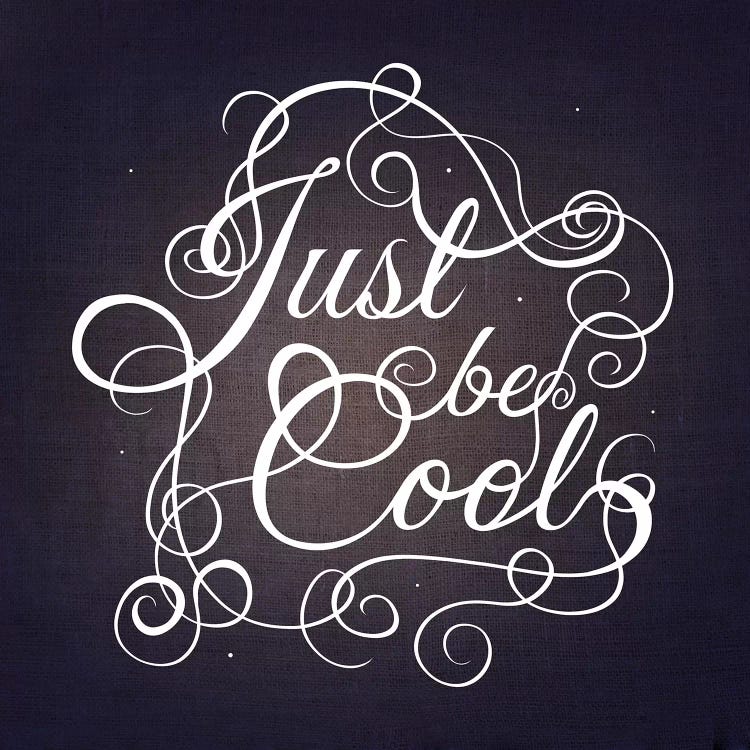 Just be Cool