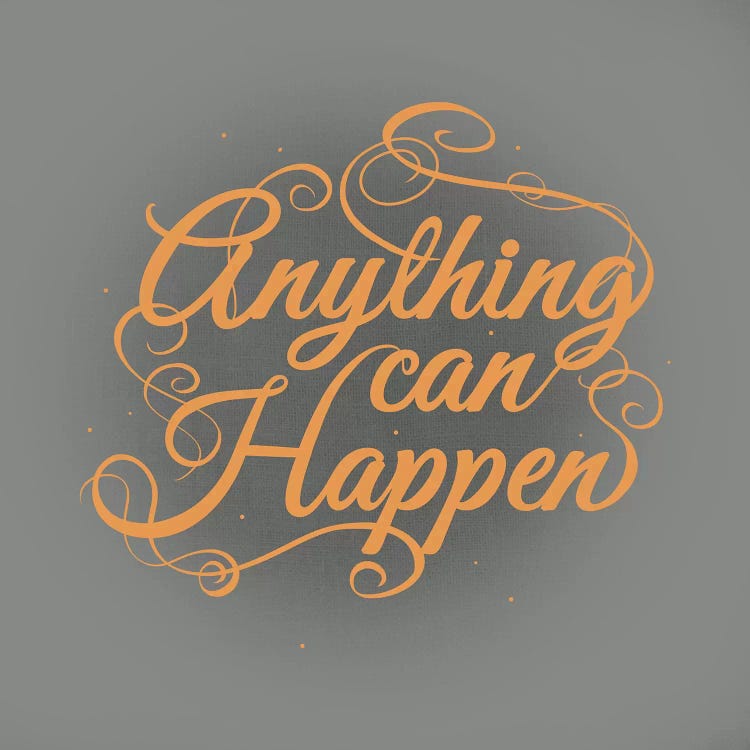 Anything Can Happen by 5by5collective wall art