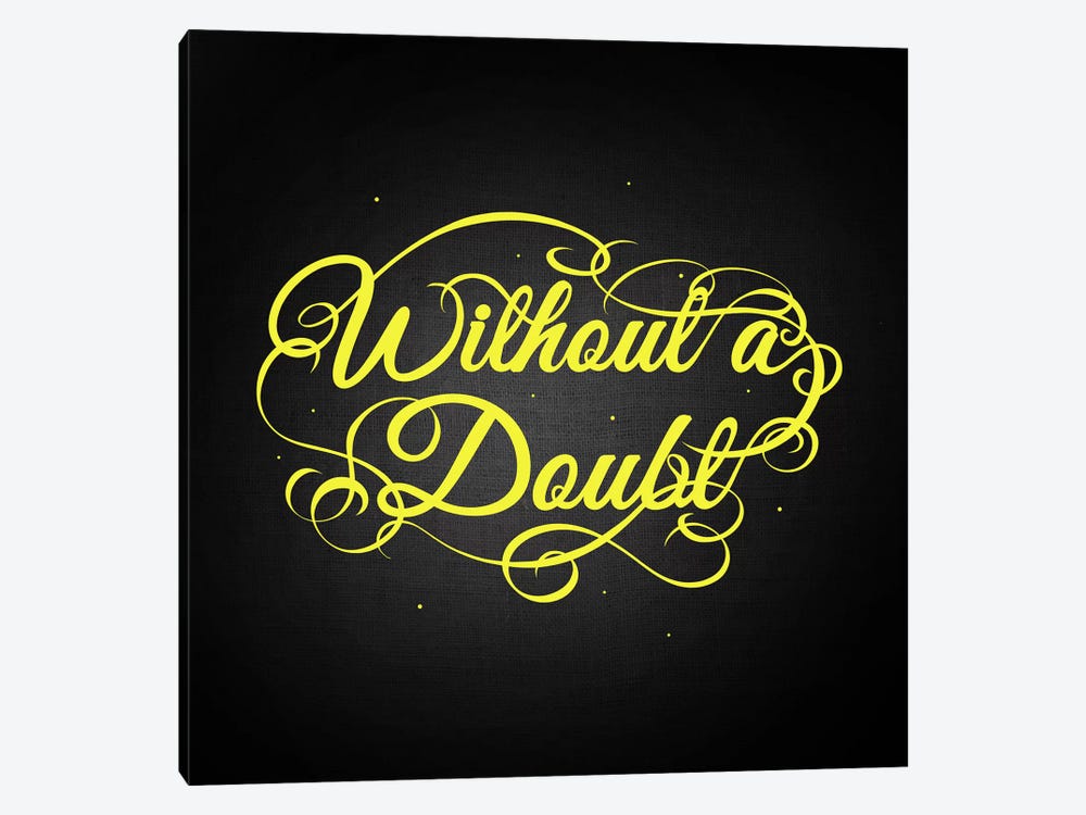 Without a Doubt by 5by5collective 1-piece Canvas Print