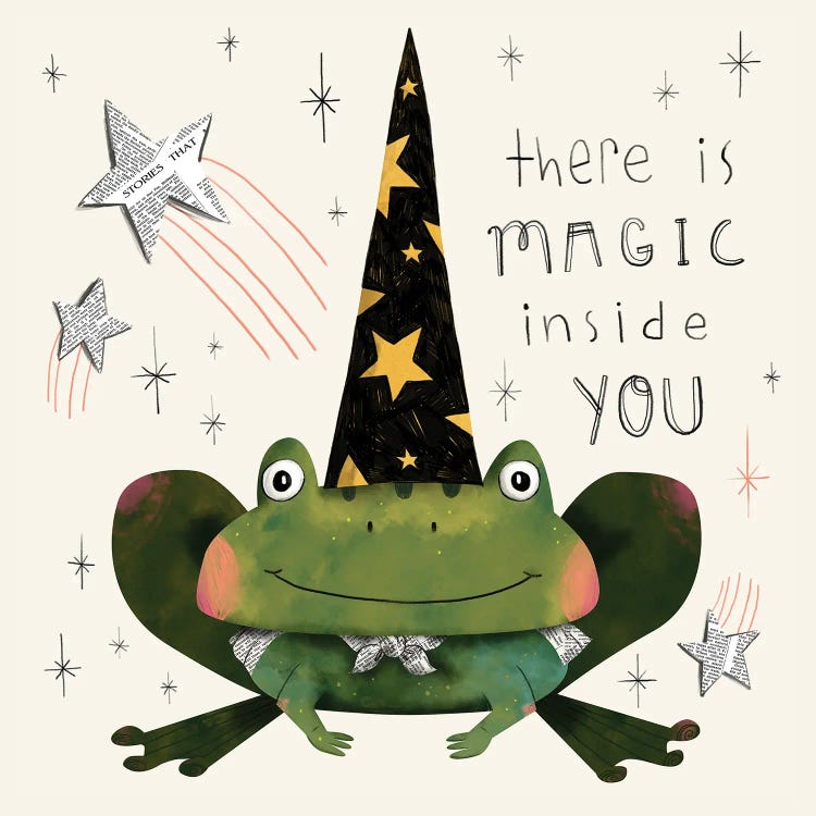 There Is Magic Inside You