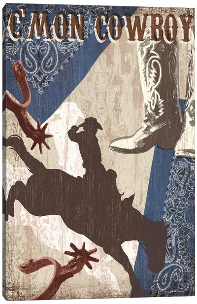 C'mon Cowboy Canvas Art Print - Cowboy & Cowgirl Art