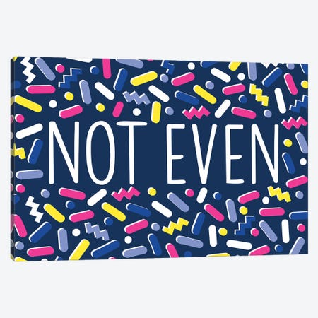 Not Even Canvas Print #TAU6} by Alison Tauber Canvas Print