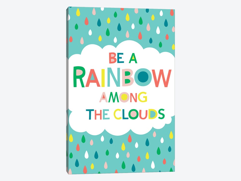 Be A Rainbow by Alison Tauber 1-piece Canvas Art