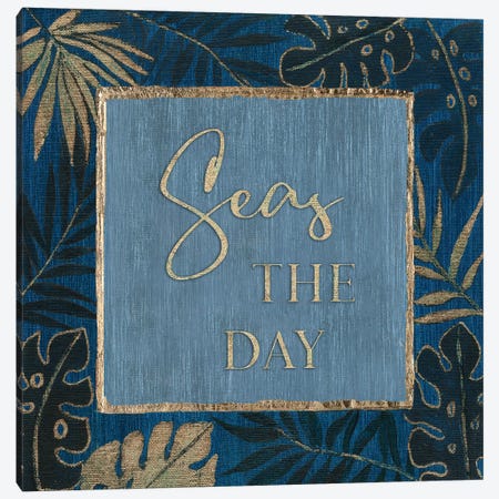 Seas The Day Canvas Print #TAV229} by Tava Studios Canvas Print