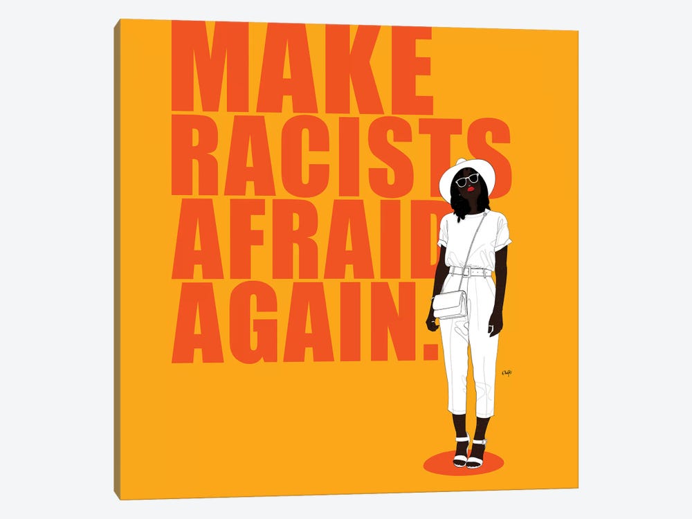 Make Racists Afraid Again by Ohab TBJ 1-piece Canvas Wall Art