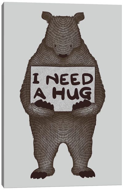 I Need A Hug Canvas Art Print - Love Typography