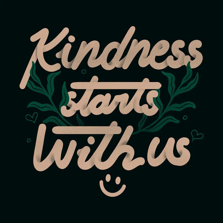 Kindness Starts With Us