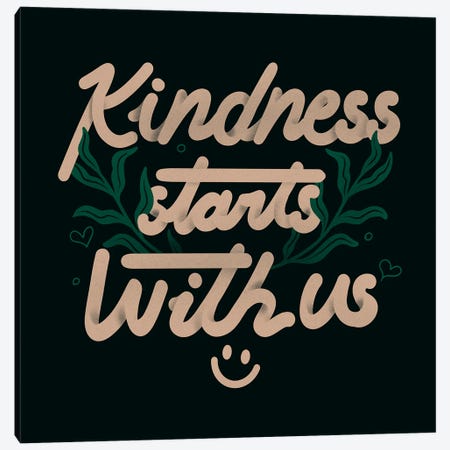 Kindness Starts With Us Canvas Print #TFA1041} by Tobias Fonseca Canvas Wall Art