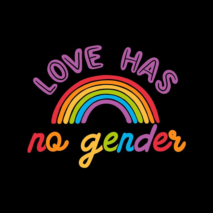 Love Has No Gender Rainbow