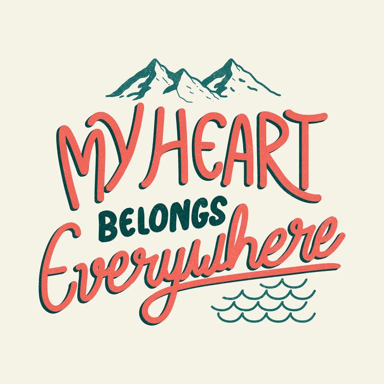 My Heart Belongs Everywhere