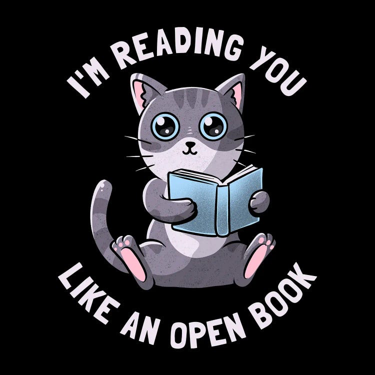 I'm Reading You Like An Open Book