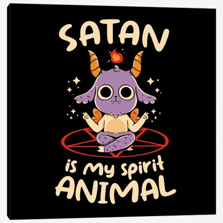 Satan Is My Spirit Animal Canvas Print #TFA1099} by Tobias Fonseca Canvas Art Print