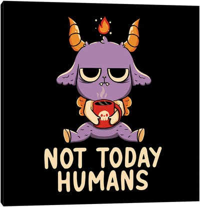 Not Today Humans Canvas Art Print - Goat Art