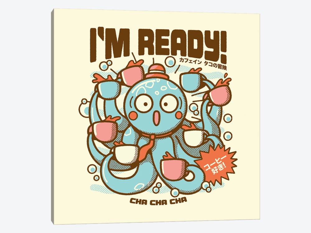 I'm Ready Coffee Octopus by Tobias Fonseca 1-piece Art Print