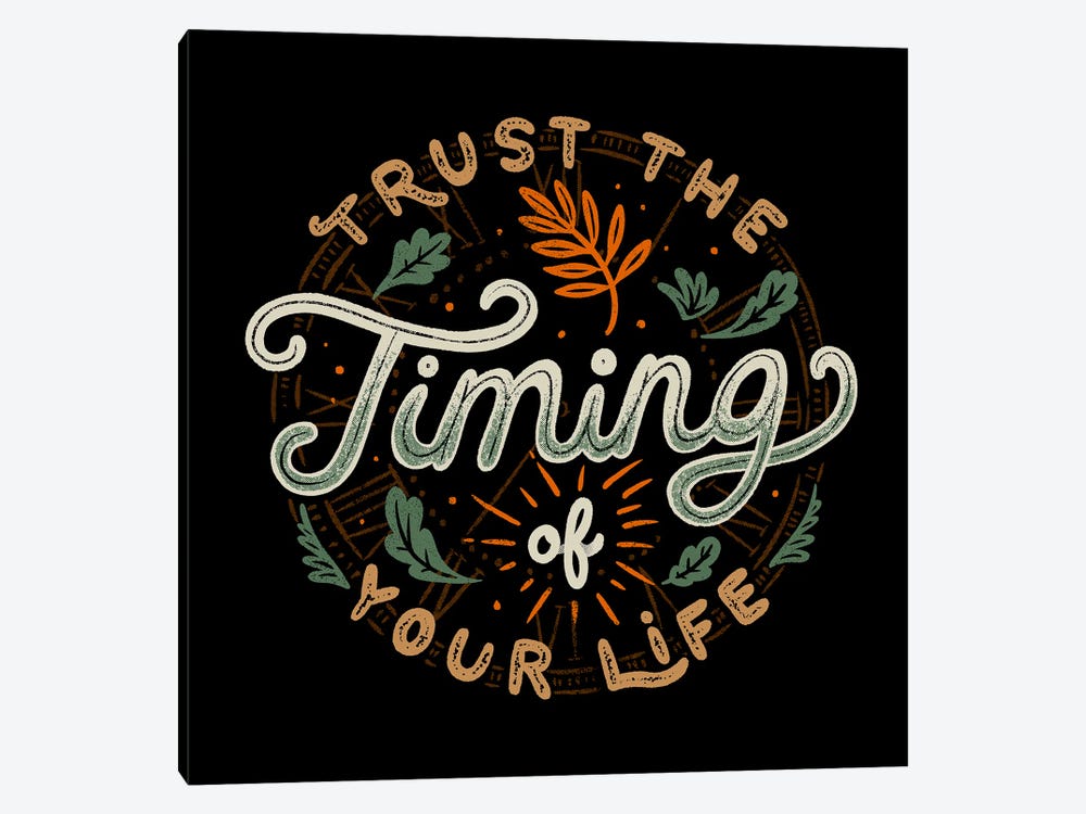 Trust The Timing Of You Life by Tobias Fonseca 1-piece Canvas Artwork