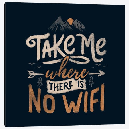 Take Me Where There Is No Wifi Canvas Print #TFA1129} by Tobias Fonseca Canvas Art Print