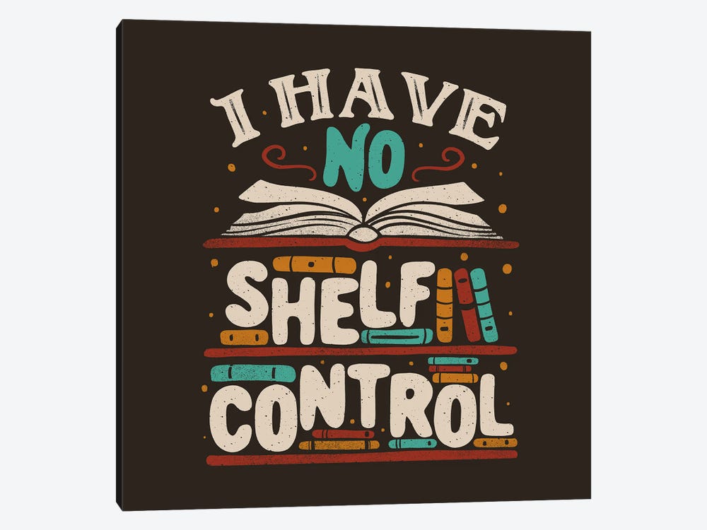 I Have No Shelf Control by Tobias Fonseca 1-piece Canvas Wall Art
