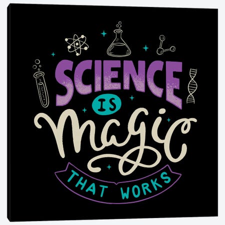 Science Is Magic That Works Canvas Print #TFA1152} by Tobias Fonseca Canvas Artwork