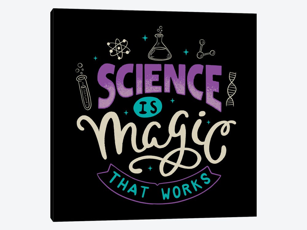 Science Is Magic That Works by Tobias Fonseca 1-piece Canvas Art