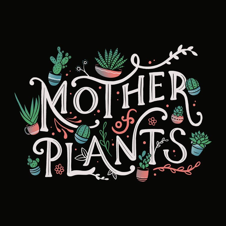 Mother Of Plants