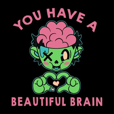 You Have A Beautiful Brain by Tobias Fonseca art print